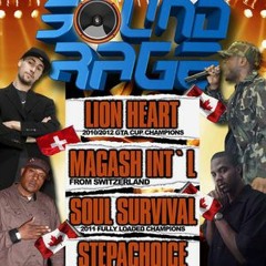 SOUND RAGE 2013 - MAGASH vs STEPA CHOICE vs LION HEART vs SOUL SURVIVAL @TORONTO 9/2/13
