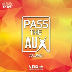 Pass The Aux 001