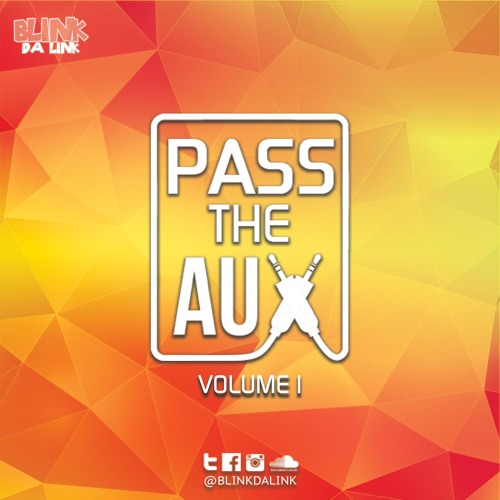 Pass The Aux 001