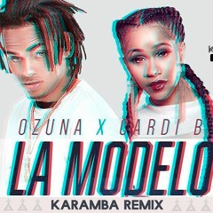 Ozuna Ft. Cardi B - La Modelo (KARAMBA Remix)