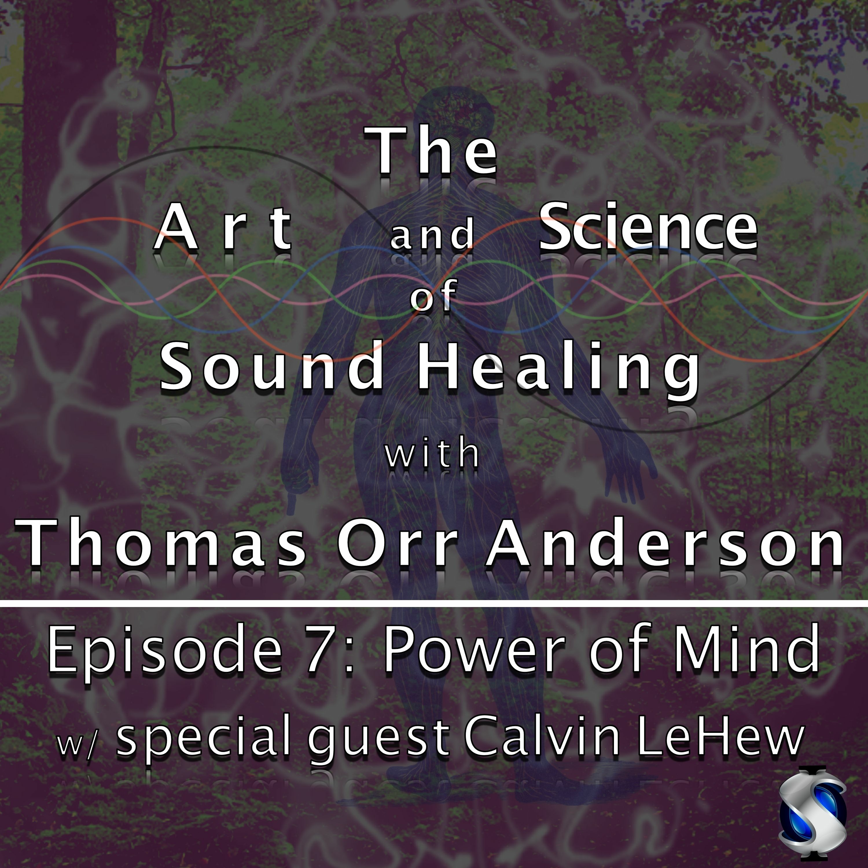 The Art and Science of Sound Healing
