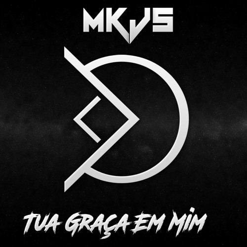 Daniella Santos Feat Dj Cícero - Tua Graça Em Mim (MKJS Project Remix) [Rádio Mix]