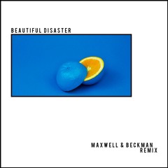 Morgan Paige - Beautiful Disaster (Maxwell & Beckman Remix)