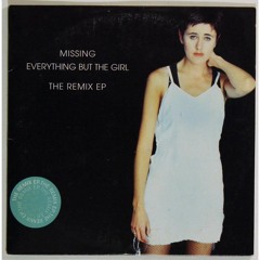 FREE Everything But The Girl Vs Tom Colontonio - Thats Missing Shit Up (Ashley Bradbury Mashup)