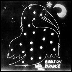 GBG Wax Trax #213 med Birds ov Paradise