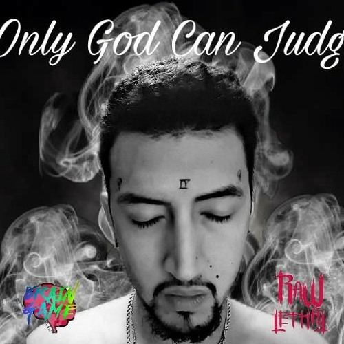 Only God Can Judge (OGCJ)