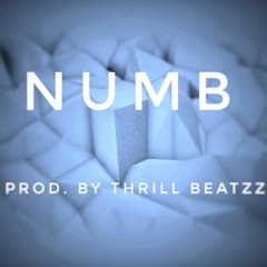 NUMB | Thrill Beatzz