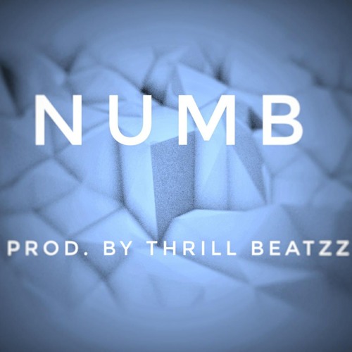 NUMB | Thrill Beatzz