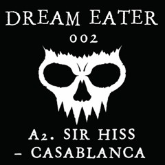 A2 - Sir Hiss - Casablanca