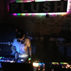 DJ SET @ PLUSH, AUSTIN. 03/05/2017