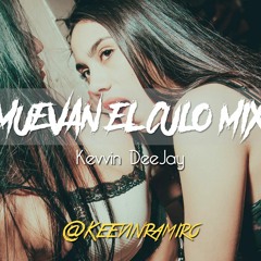 Muevan El Culo Mix - KEVVIN DEEJAY