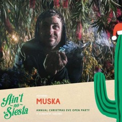 Ain't no Siesta 2017 X-Mass mix