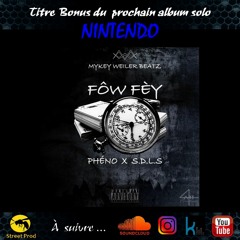 COMBO BONUS : Fôw Fêy- Phéno / Smila SDLS et MYKEY WEILER BEATZ