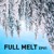 Artwork for Full Melt - EP01 (2017-12-31)