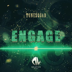 TuneSquad - Engage