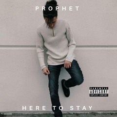 HERE TO STAY (Prod. Tha Hype)