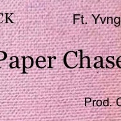 Paper chase ft. YvngDree (prod. CjD)