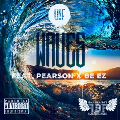 WAVES Feat. Pearson & Be Ez