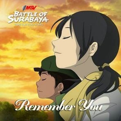 Eileen Shannon Remember You Ost Battle Of Surabaya By Harian Aihara Eileen Shannon Remember You Ost Battle Of Surabaya By Harian Aihara