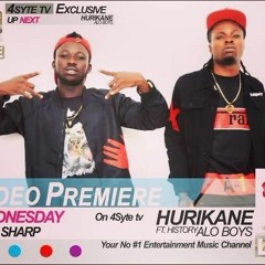 HuRIKANE FT HISTORY - Alo Guy(PROD.LOONY TUNZ)