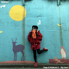 【視聴】Deep & Moistures 5 ~ Big Insect