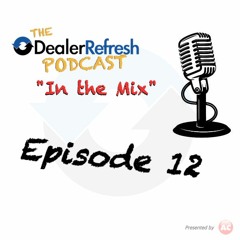 Episode 12 - FixedOps Marketing, Vehicle Subscription Models, 2017 Finale