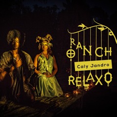 Caly Jandro - Ranch-O-Relaxo Spring Gathering 2017