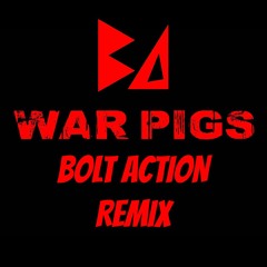 Black Sabbath - War Pigs (Bolt Action DnB Remix)