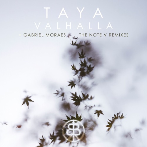 TAYA - Valhalla (Gabriel Moraes Remix)• BSSEP018 • OUT NOW