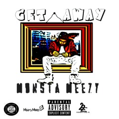 Get away. Produced by 2E-Z