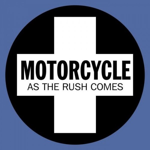 Motorcycle「As the Rush Comes  -Theo Gobensen Festival Remix-」