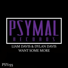 Liam Davis & Dylan Davis - Want Some More (Original Mix) #82 MINIMAL CHARTS