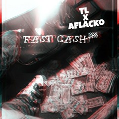 Taxin TL - Fast Cash ft Aflacko