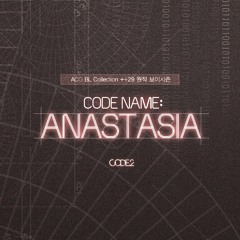 아나스타샤 CODE TWO Trailer