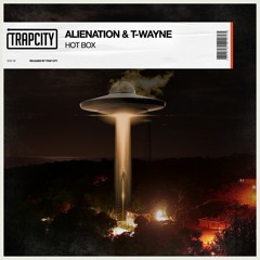 AlieNation & T-Wayne - Hot Box