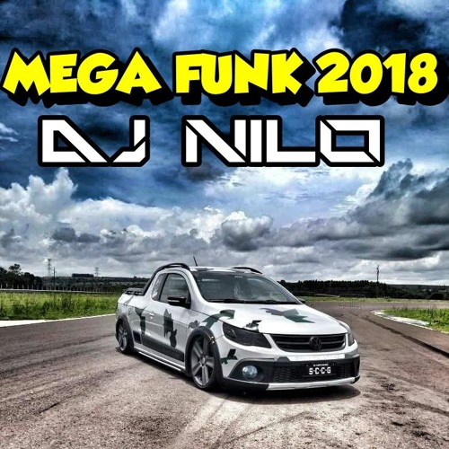 CD MEGA FUNK 2018 TUM DUM - DJ NILO