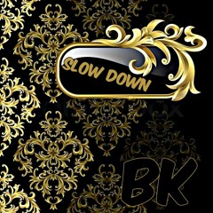 Shea.Suave -Slow Down