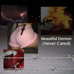 Beautiful Demon // Never Cared💔 (prod. @prodbyhim)