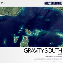 Protoculture presents Gravity South 111