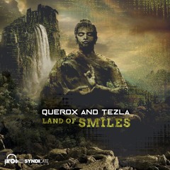 Querox & Tezla - Land Of Smiles