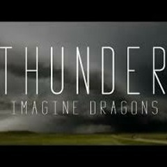 Imagine Dragons Thunder remix