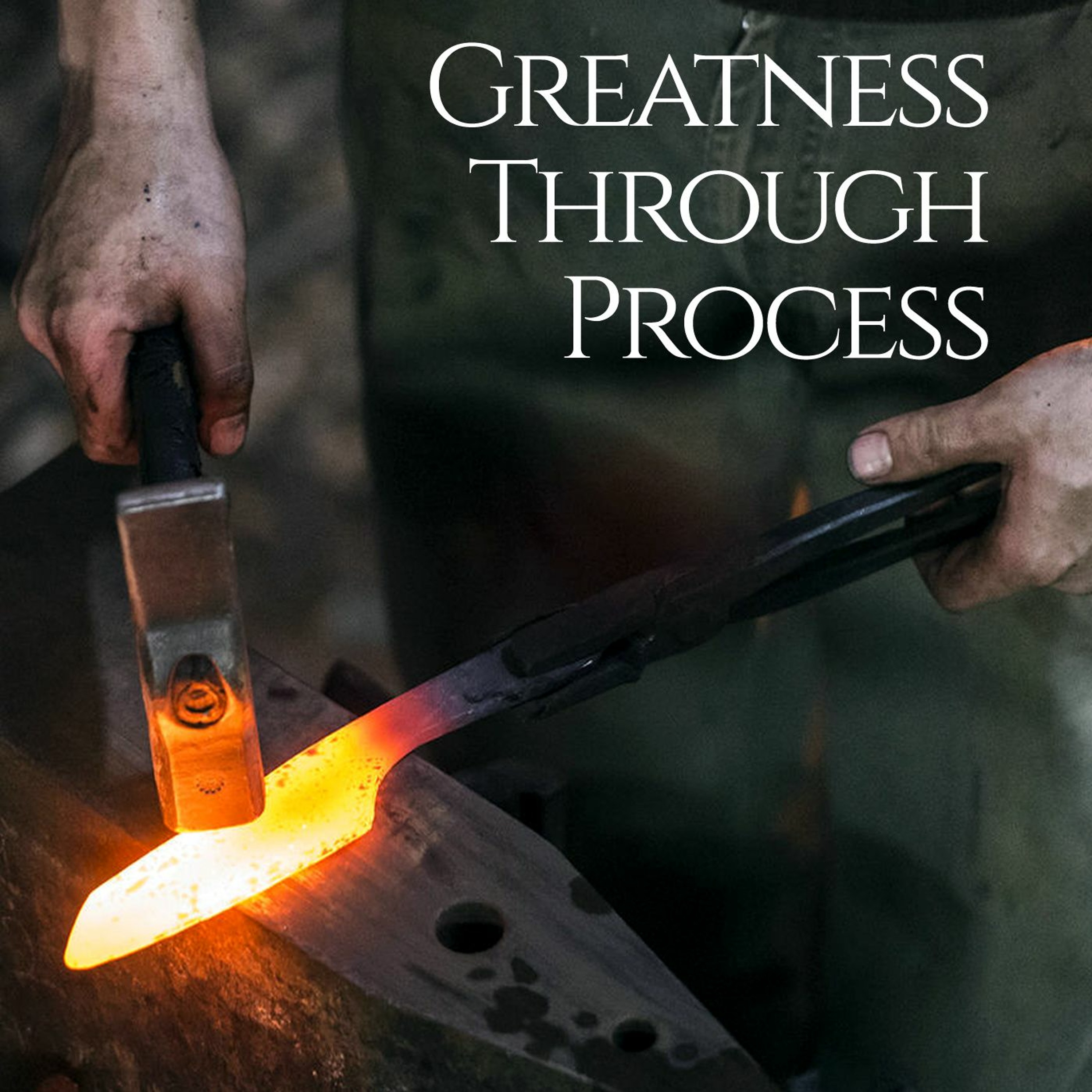 Greatness Through Process- Part 2 episode artwork
