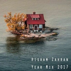 Hisham Zahran - Year Mix [2017]