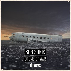 Sub Sonik - Drums Of War