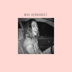 Mau Hernandez Ft. Camila Murillo - Need To Know (Audio)