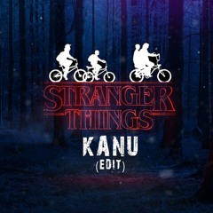Kanu - Stranger Things