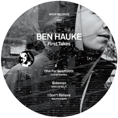 Ben Hauke - I Don't Believe (BAUKES BOP) (STW Premiere)