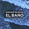 Enrique Iglesias Feat Bad Bunny - El Baño Varo Ratatá amp Dj Rajobos Extended Edit Enrique Iglesias Feat Bad Bunny - El Baño Varo Ratatá amp Dj Rajobos Extended Edit