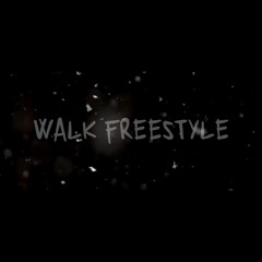 Walk Freestyle