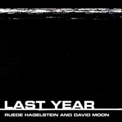 Last Year feat. David Moon